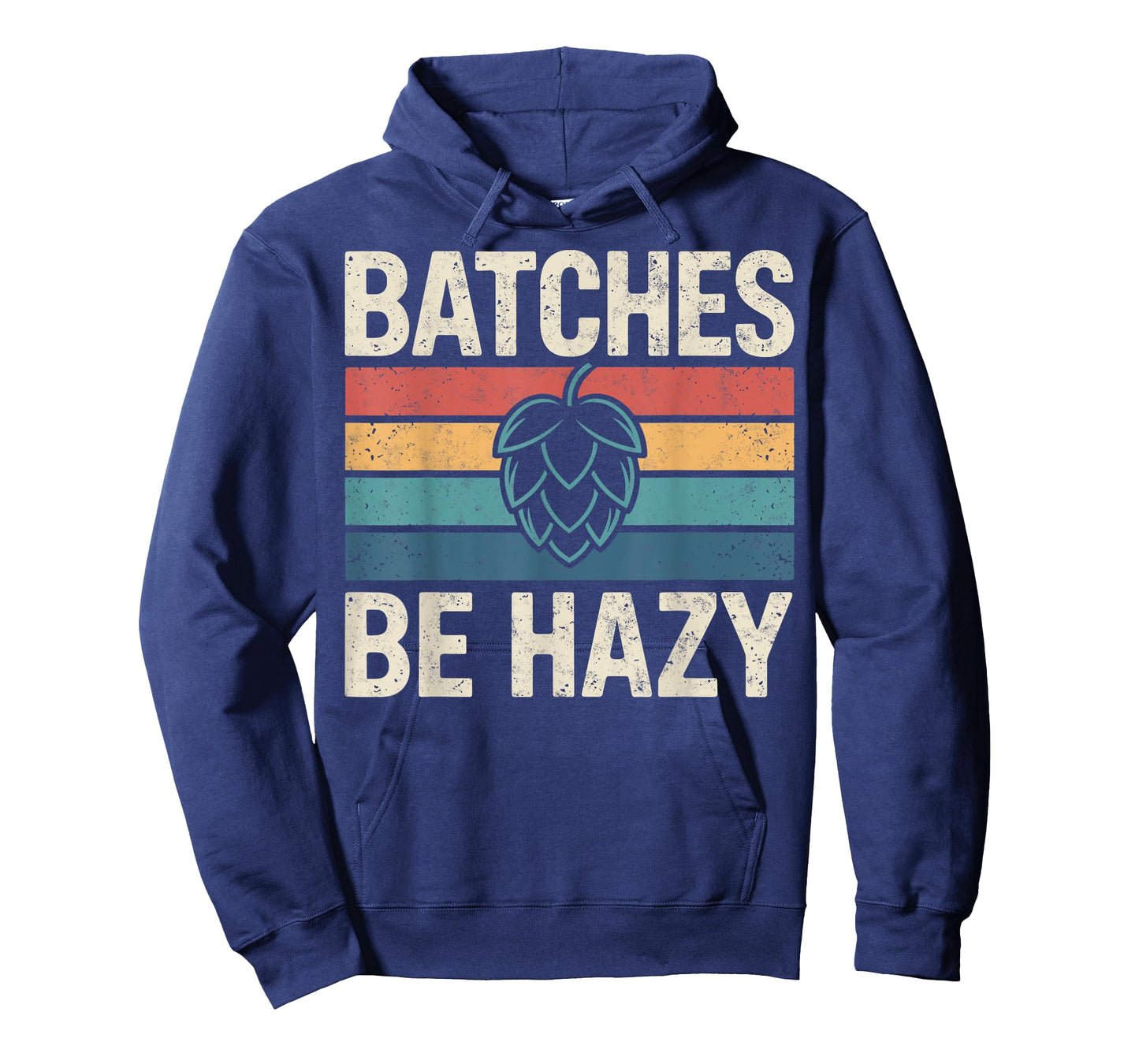 Batches Be Hazy Beer Lover Retro Hop Tee Drinking Party T-Shirt