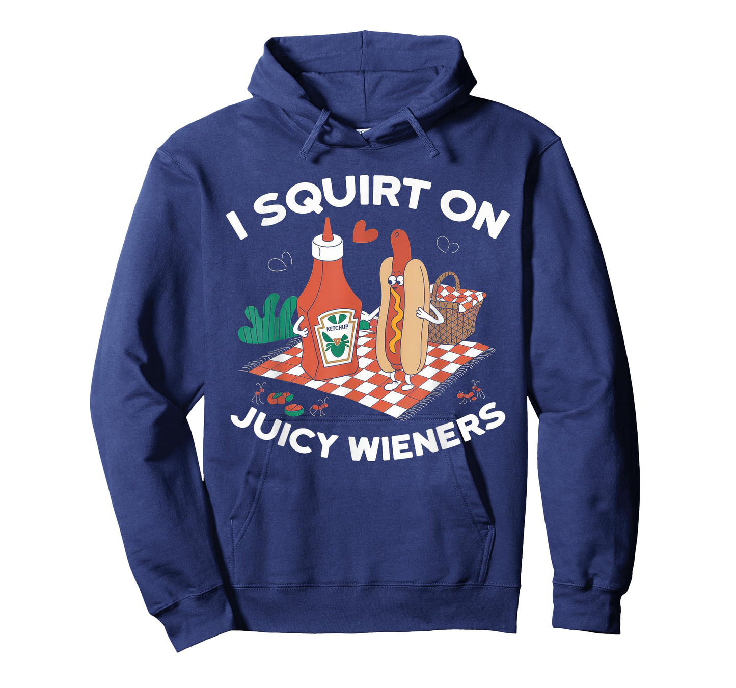 I Squirt On Juicy Wieners Tshirt Meme Humor Sarcastic Funny T-Shirt