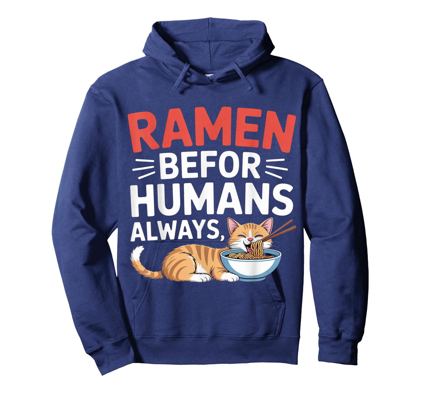 Ramen Before Humans Always Cute Cat Noodles Anime T-Shirt