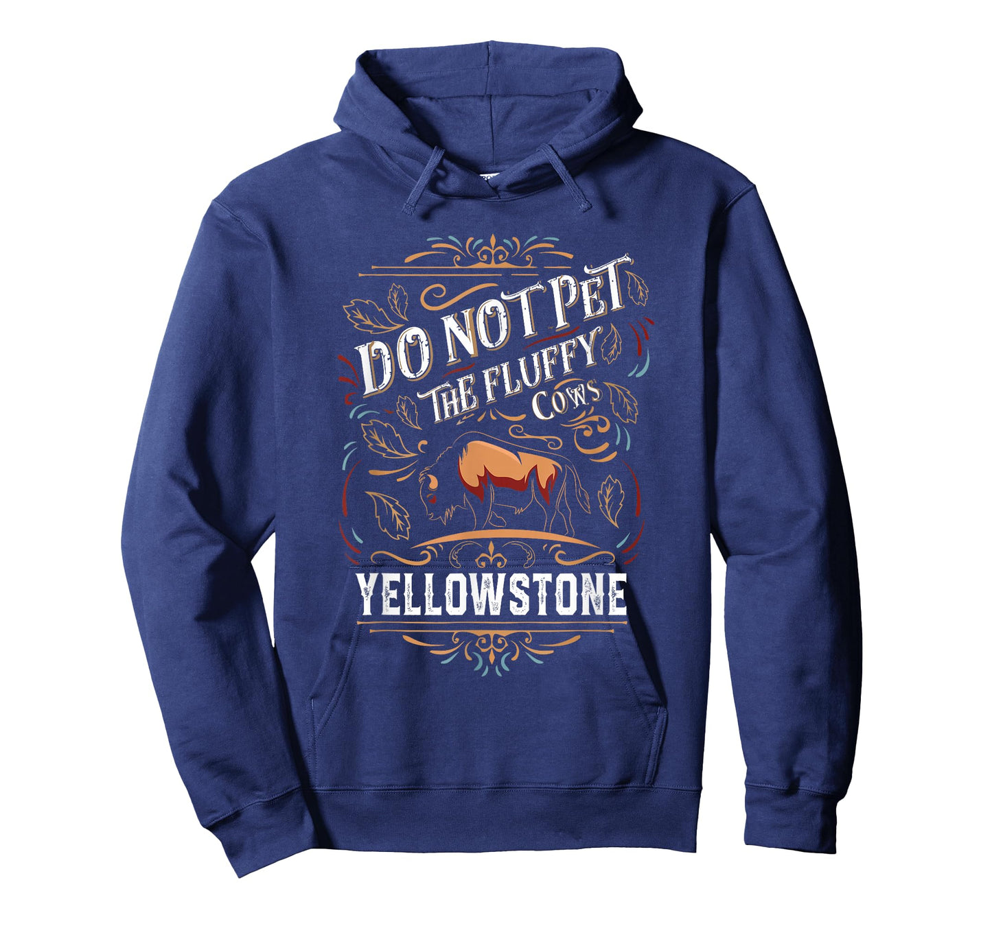 Do Not Pet The Fluffy Cows Buffalo & Bison Yellowstone Park T-Shirt