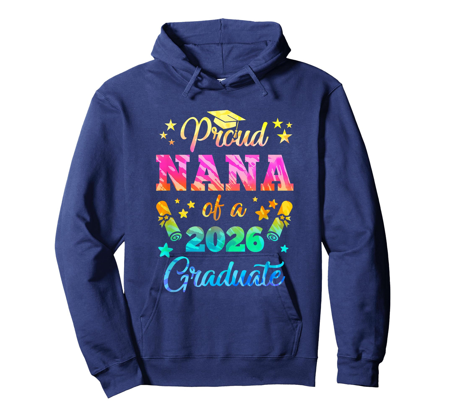Proud Nana Of A Class Of 2026 Graduate Senior 26 Tie Dye T-Shirt