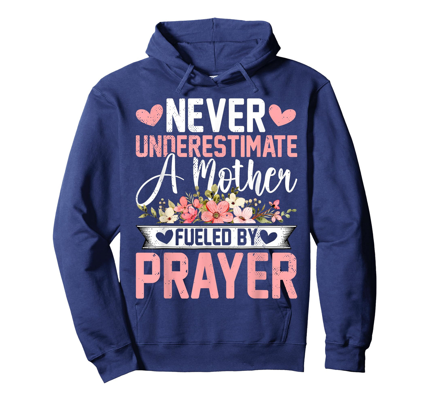Never Underestimate a Mother Fueled by Prayer - Mother's Day T-Shirt