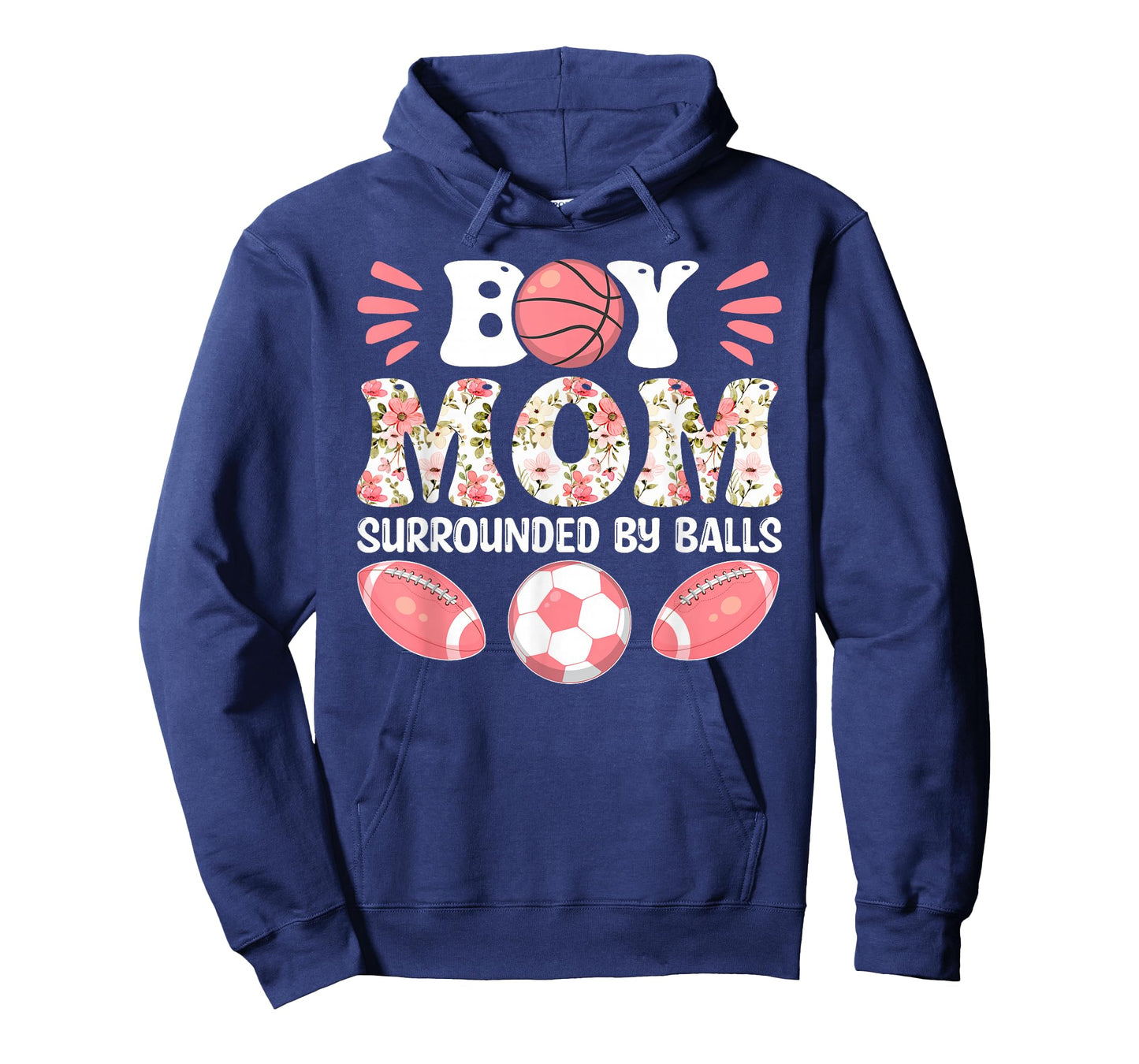 Boy Mom Surrounded by Balls - Happy Mother's Day T-Shirt