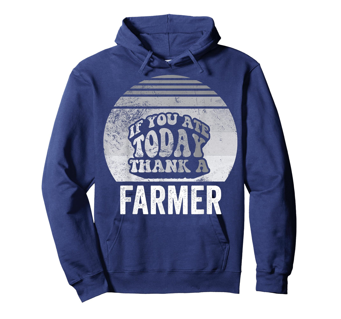 If You Ate Today Thank A Farmer T-Shirt
