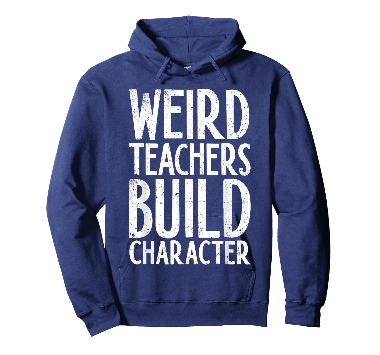 Weird Teachers Build Character Shirt Teacher Appreciation T-Shirt