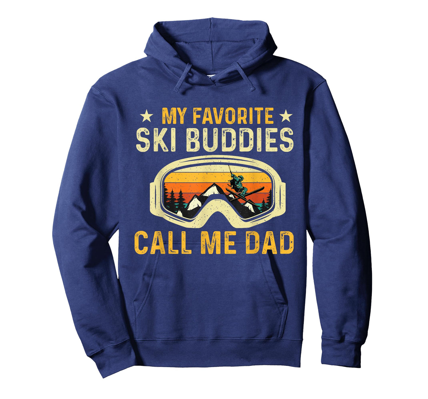 My Favorite Ski Buddies Call Me Dad - Skier Skiing Lover T-Shirt