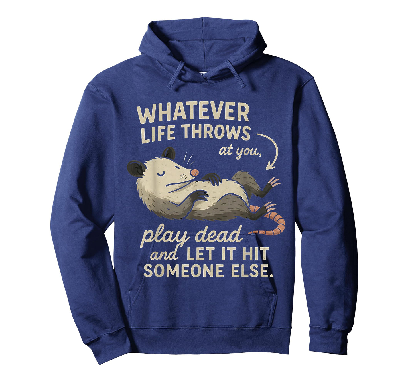Funny Possum Quote for Opossum Lovers Graphic T-Shirt