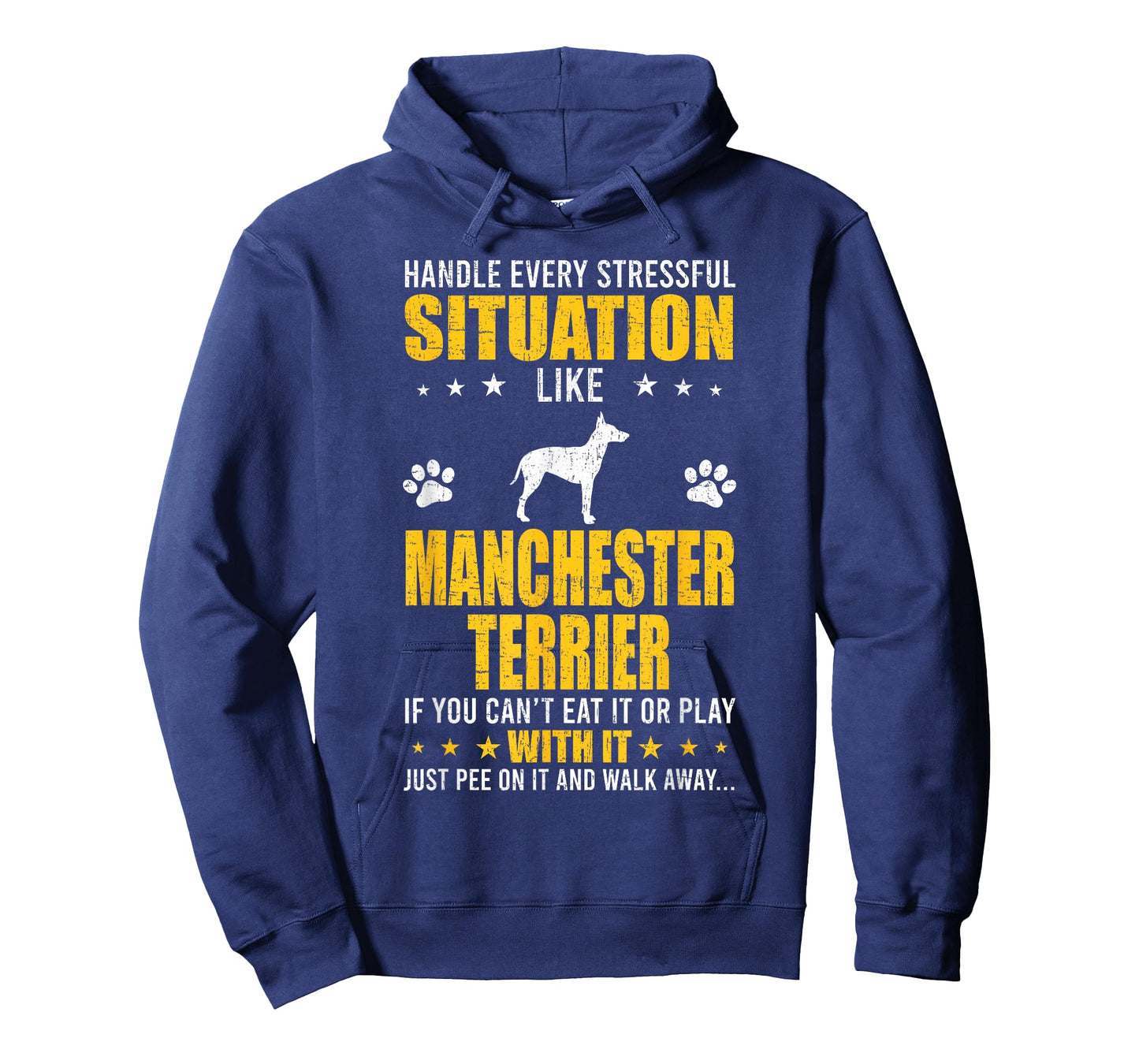 Handle Stressful Situation Manchester Terrier Dog Lovers T-Shirt