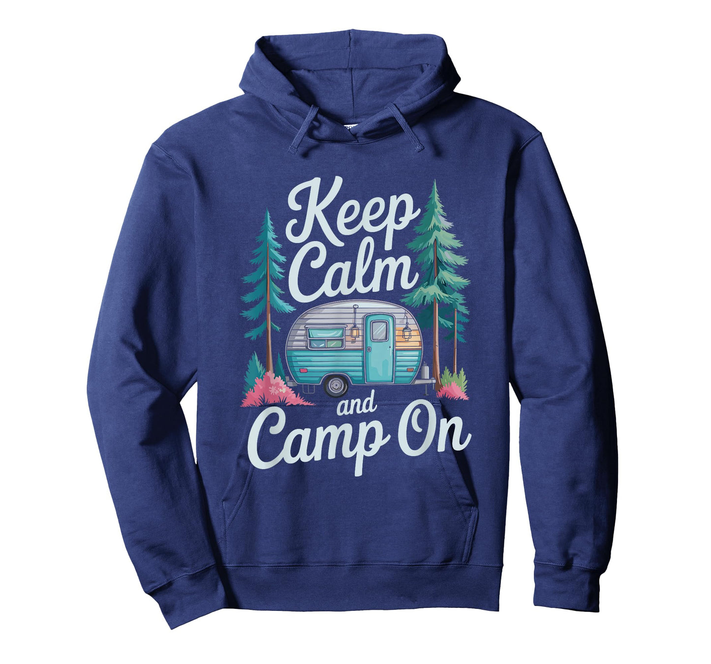 Keep Calm and Camp On, Camping Outdoor Adventure Lover T-Shirt