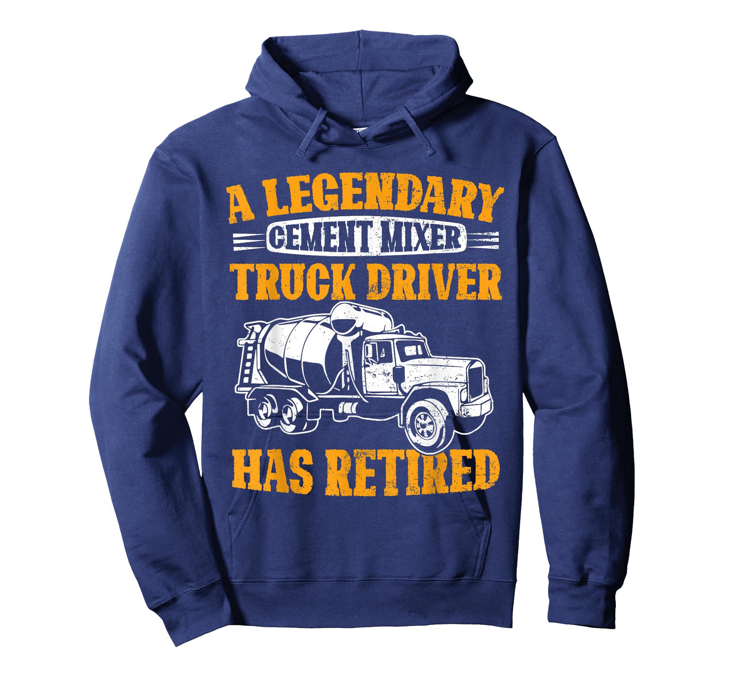 A Legendary Cement Mixer Truck Driver Has Retired Retirement T-Shirt