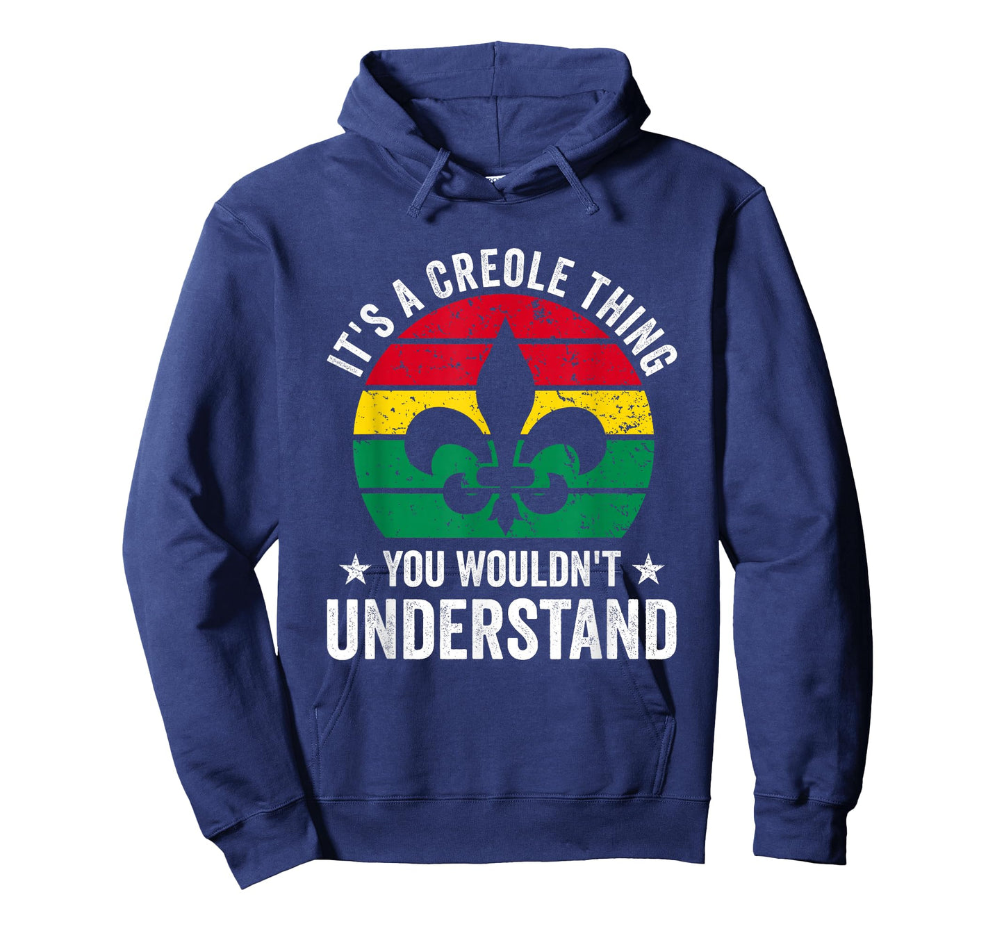 Its A Creole Thing You Wouldnt Understand T-Shirt