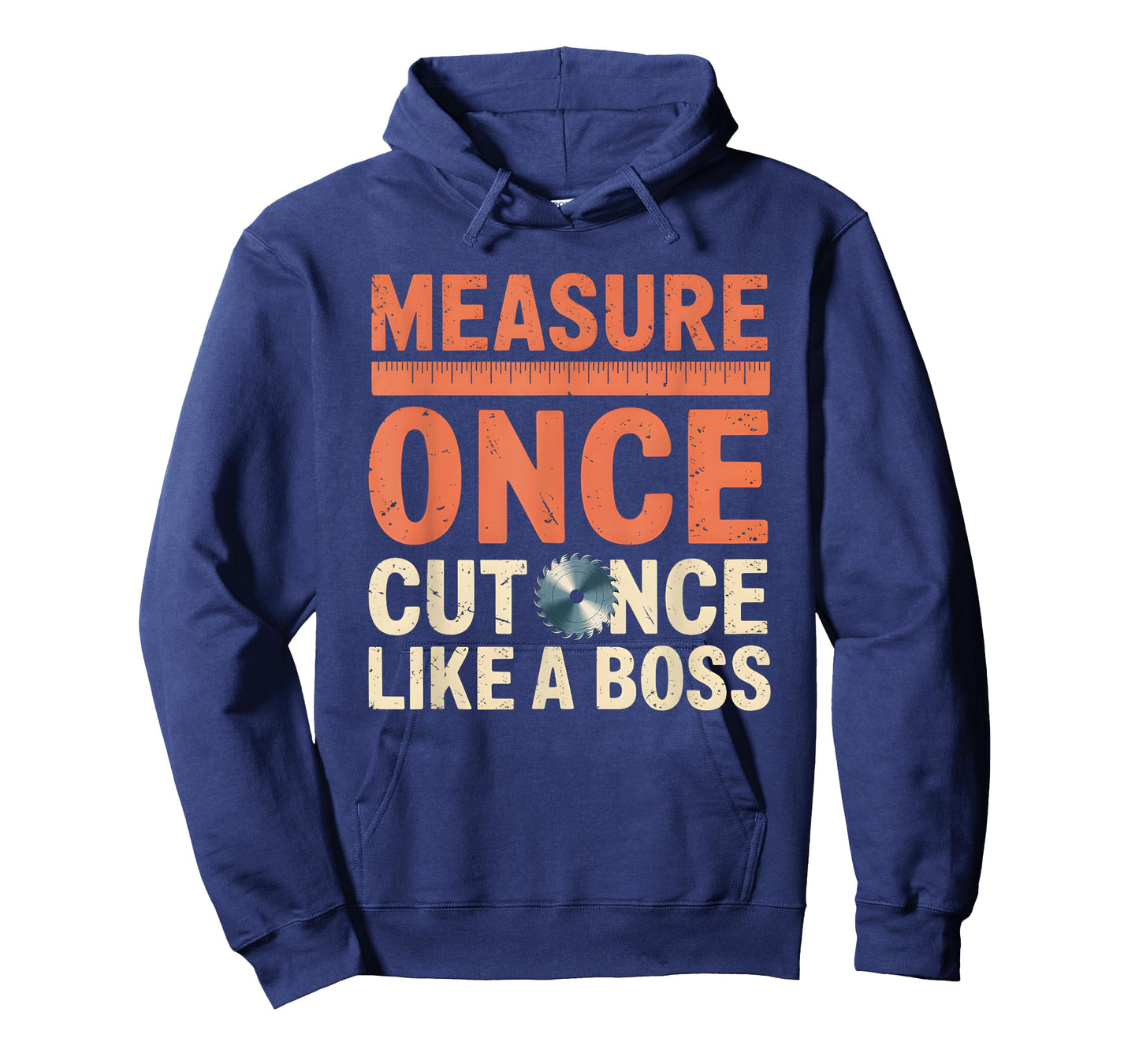 Measure Once Like a Boss Funny Carpenter DIY Graphic T-Shirt