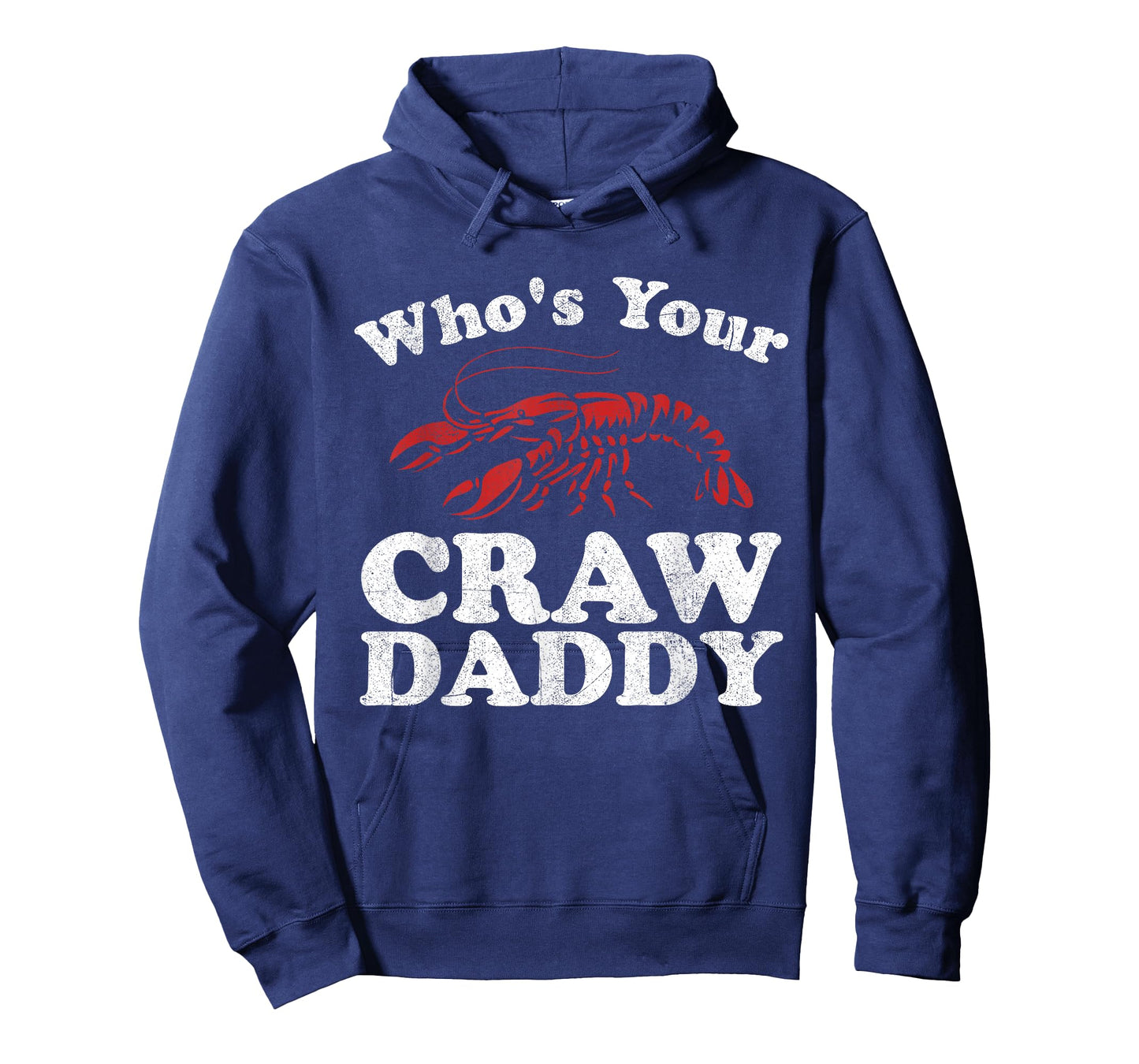 Who's Your Crawdaddy Funny Crawfish Boil Mardi Gras Cajun T-Shirt