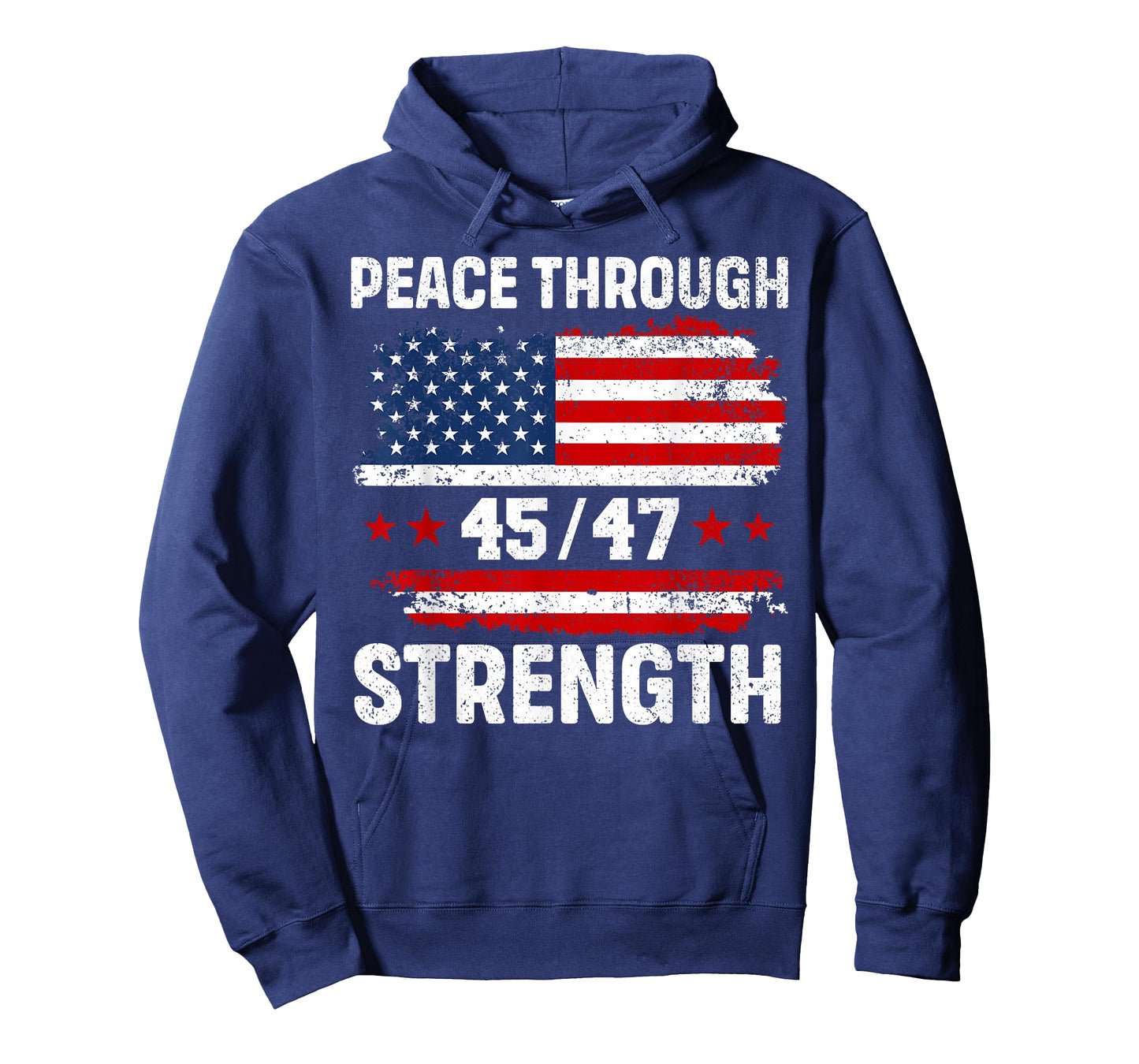 Peace Through Strength 45 47 Distressed American Flag Funny T-Shirt