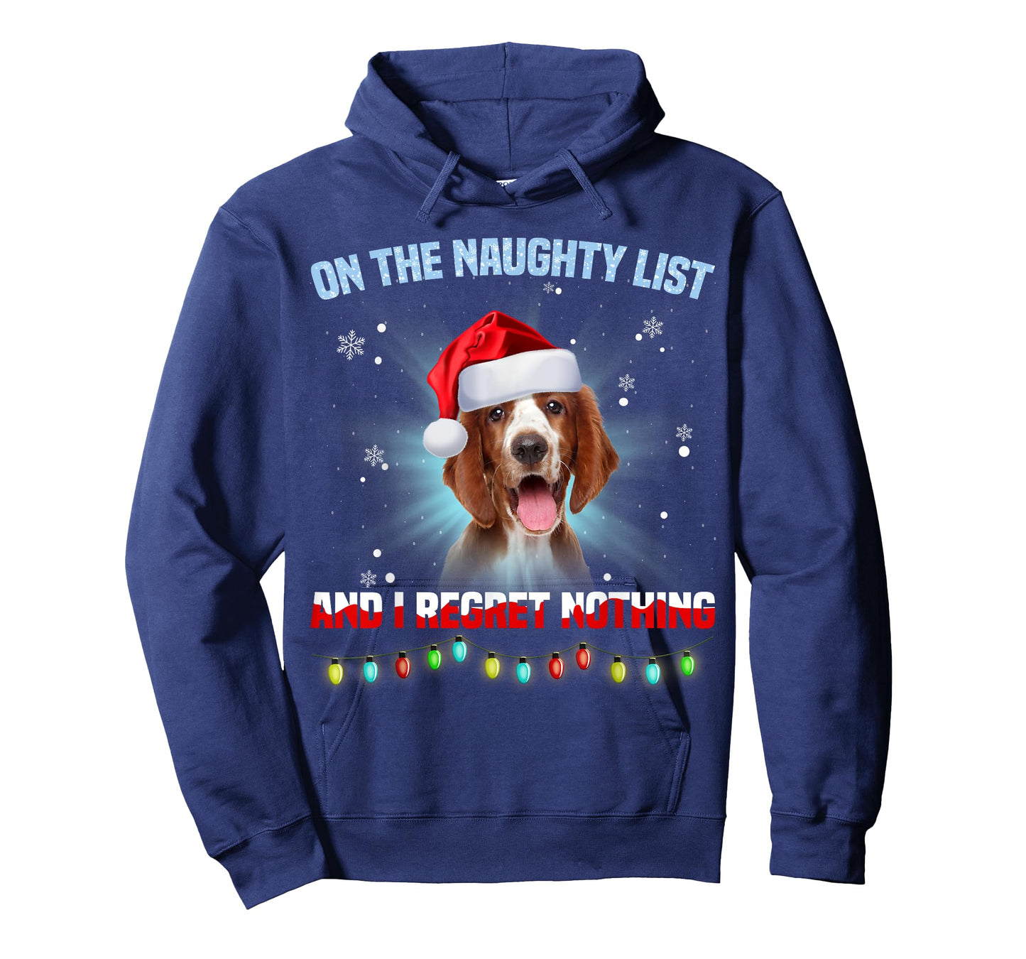 On The Naughty List And Welsh Springer Spaniel Christmas T-Shirt
