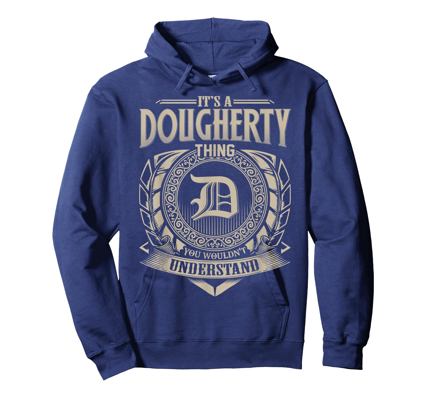 It's A DOUGHERTY Thing You Wouldn't Understand Name Vintage T-Shirt