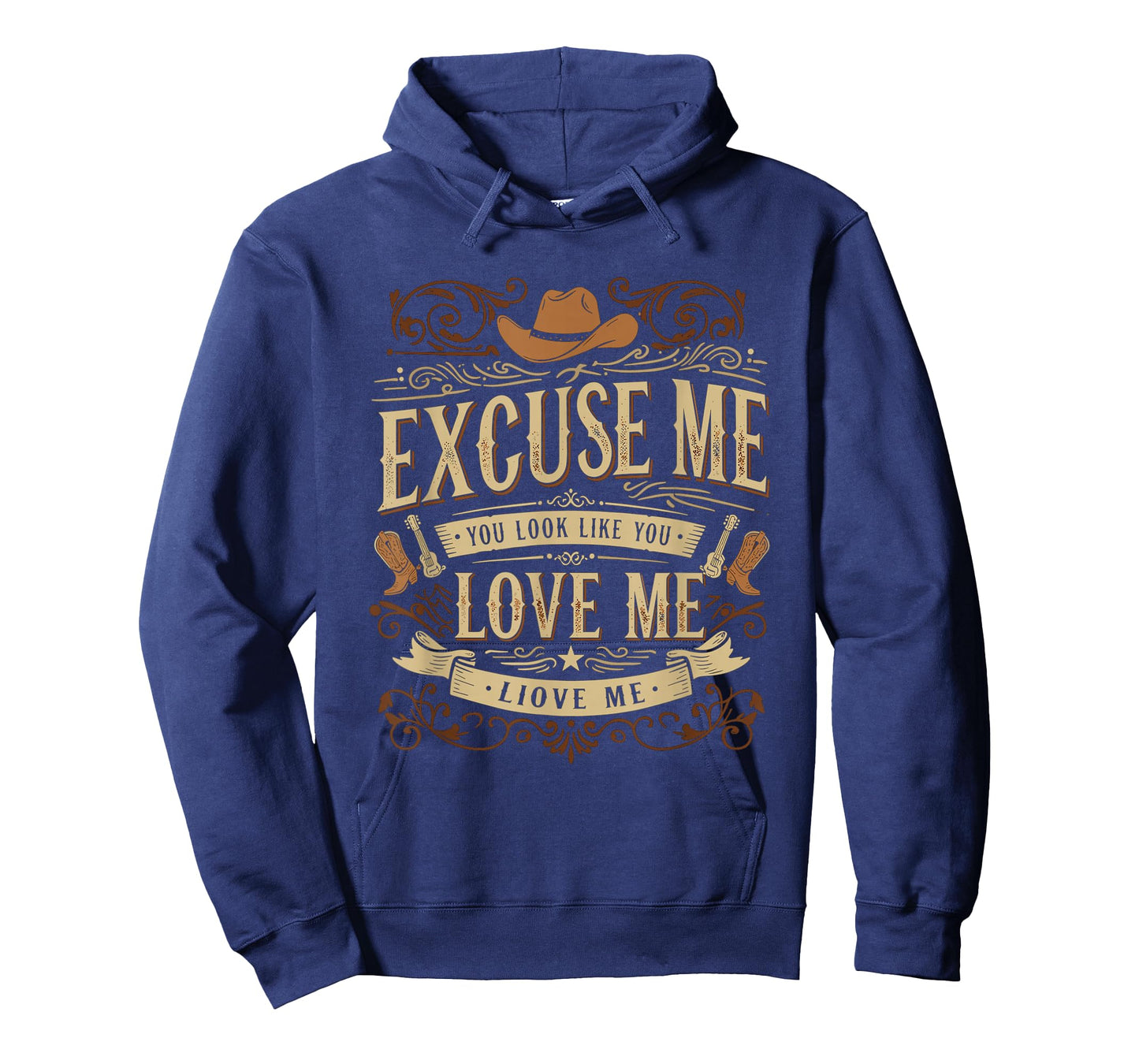 Excuse Me You Look Like You Love Me Western Country Style T-Shirt