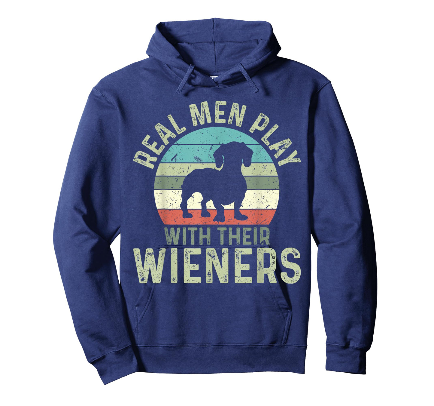 Funny Real Men Play With Their Wieners Dachshund T-Shirt
