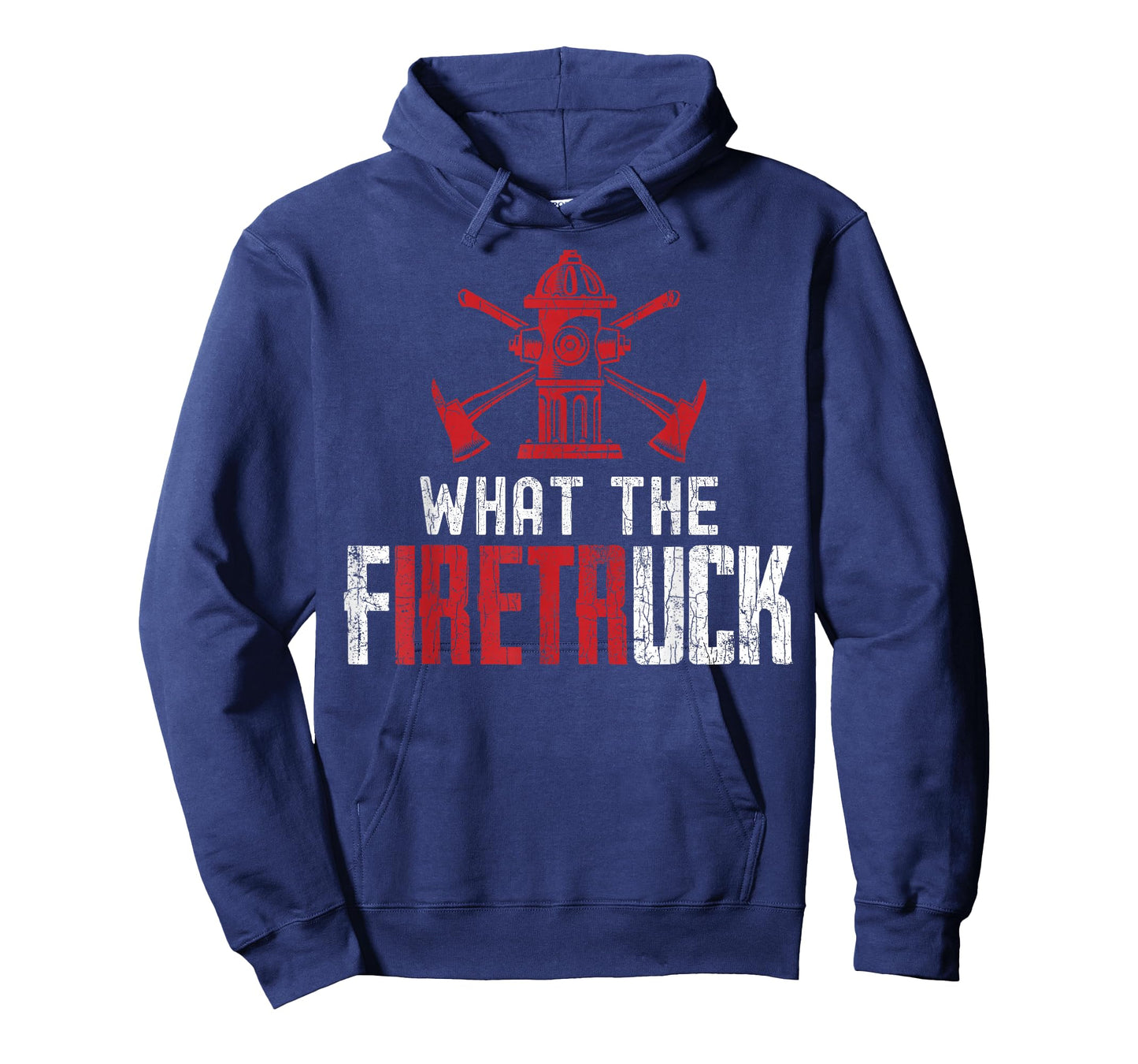 What The Fire Truck Funny Firemen Firefighters Graphic T-Shirt