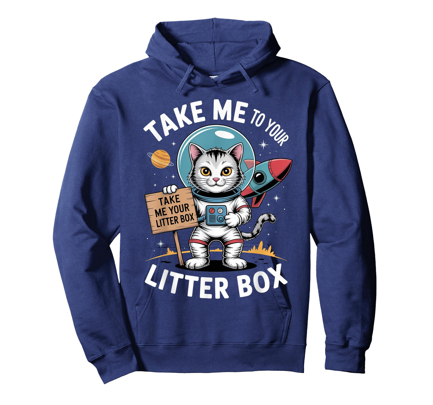 Take Me to Your Litter Box Funny Alien Cat Space Cat T-Shirt