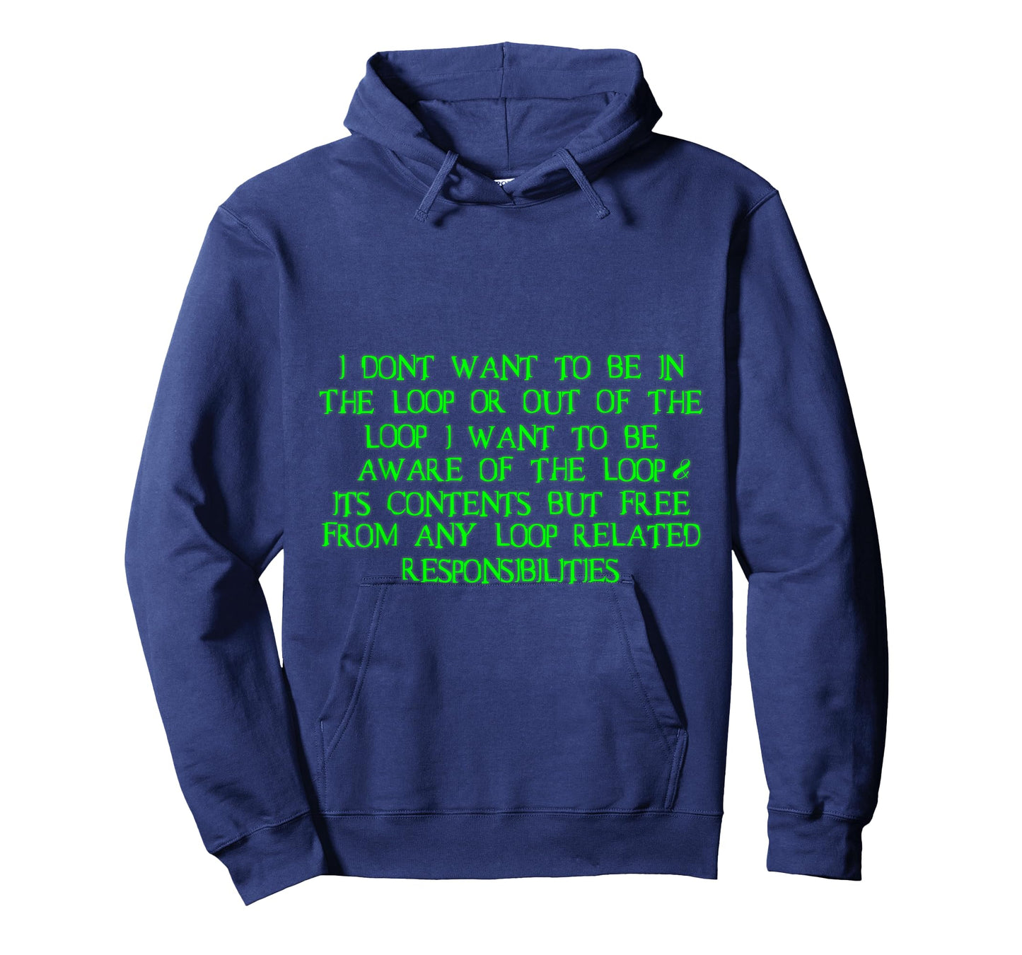 I Don't Want to be in The Loop or Out Awarness Perspective T-Shirt