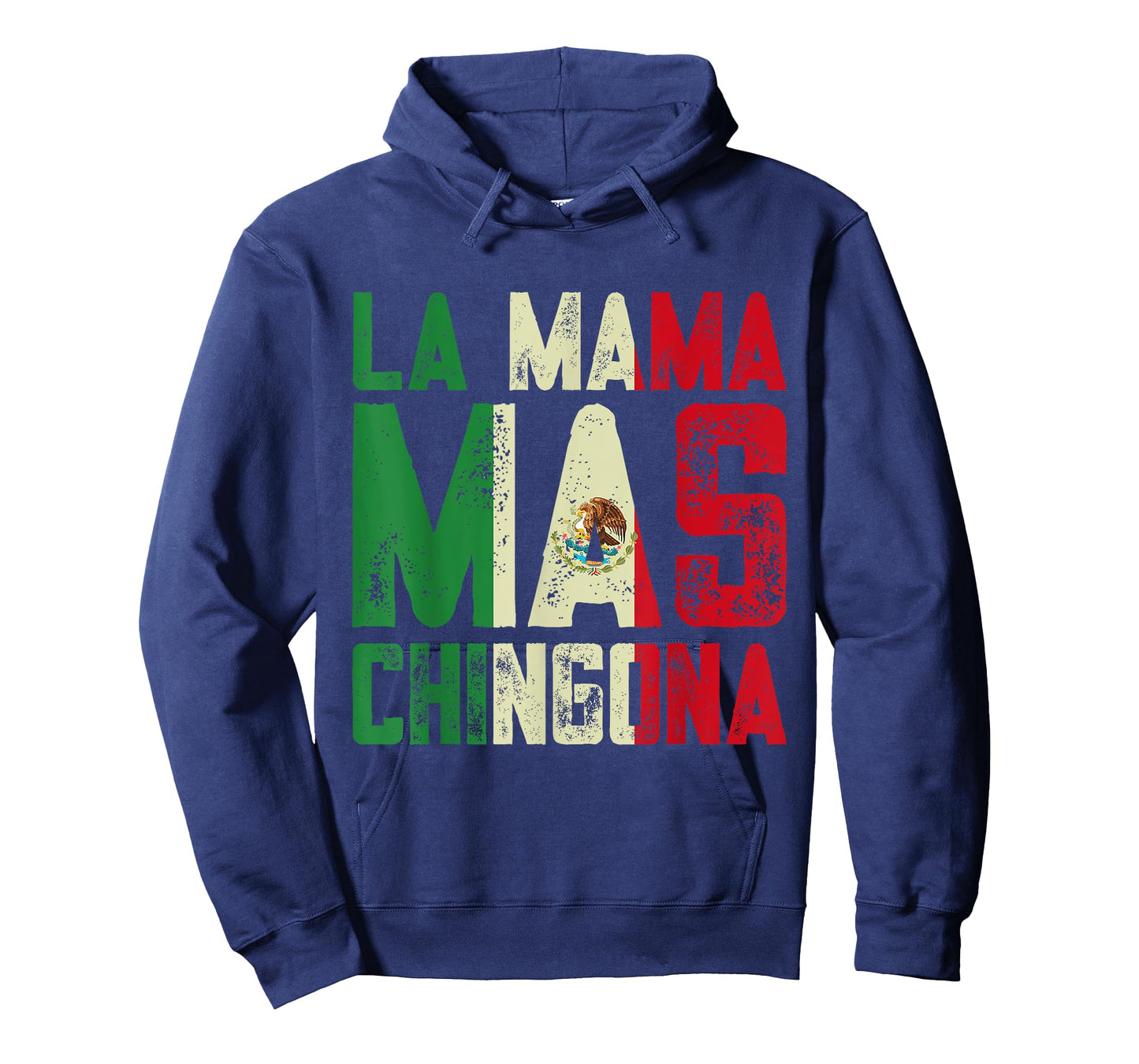 La Mama Mas Chingona Mexican Mom Mexico Pride Mother's Day T-Shirt
