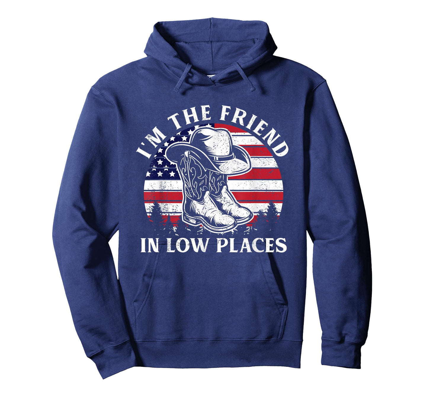 I'm The Friend In Low Places Vintage Cowboy Hat USA Flag T-Shirt