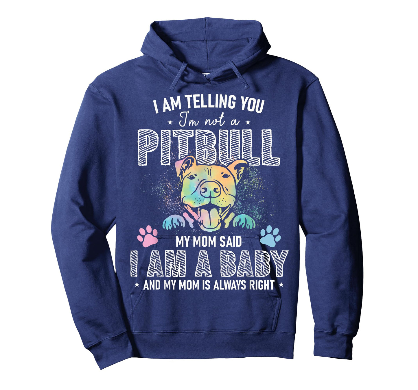 I'm Telling You I'm Not a Pitbull Dog Mu Mom Said Baby T-Shirt