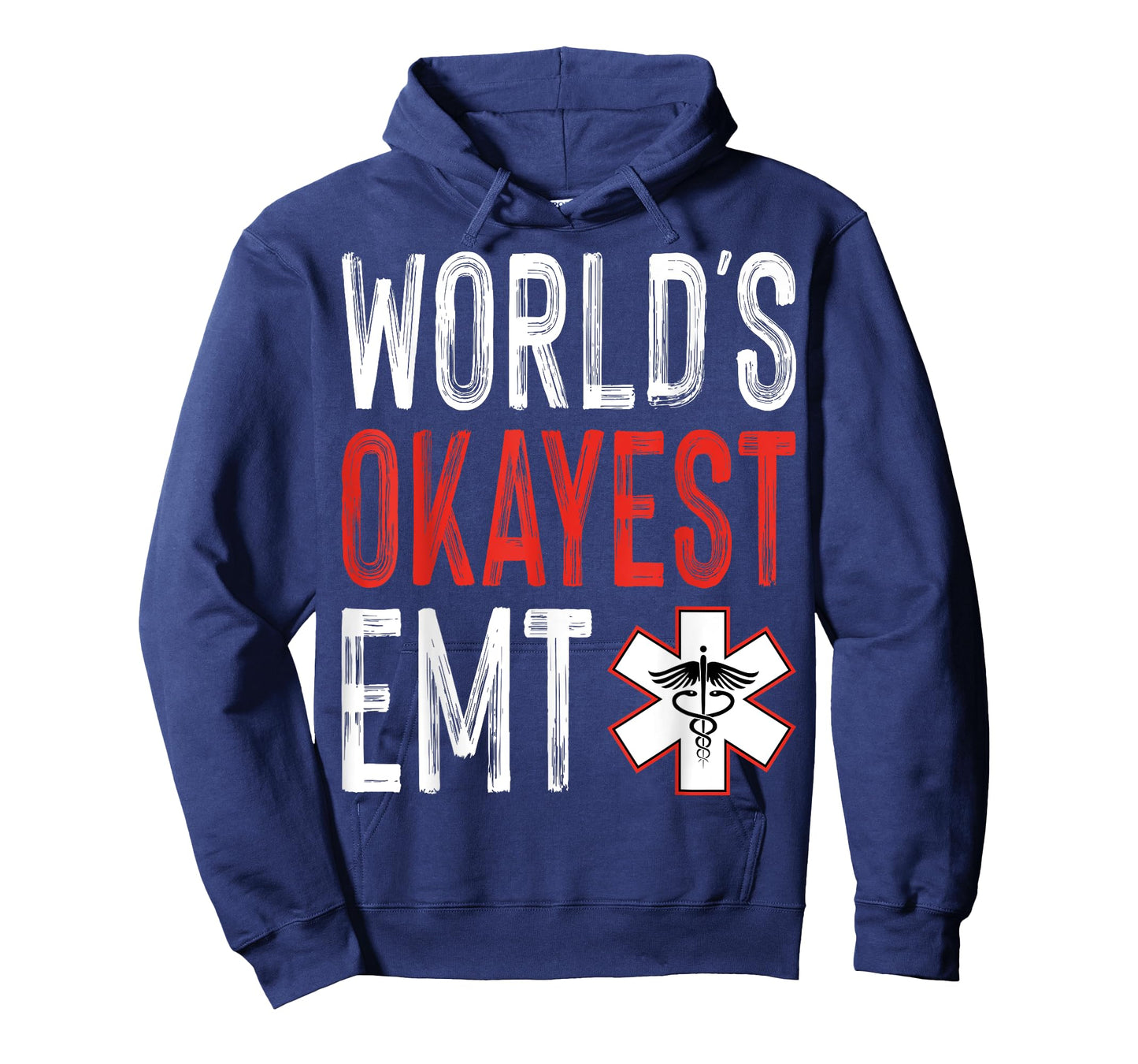 World's Okayest EMT Emergency Medical Technician EMS Gifts T-Shirt