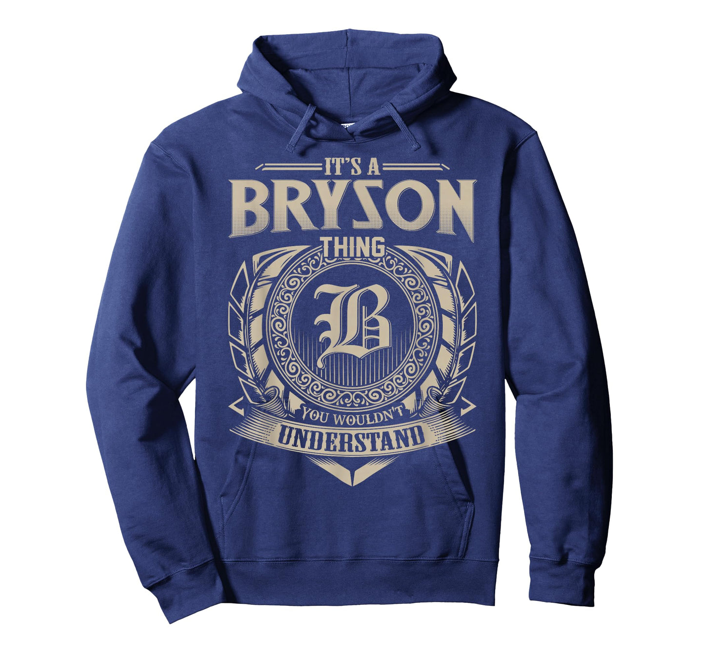 It's A BRYSON Thing You Wouldn't Understand Name Vintage T-Shirt