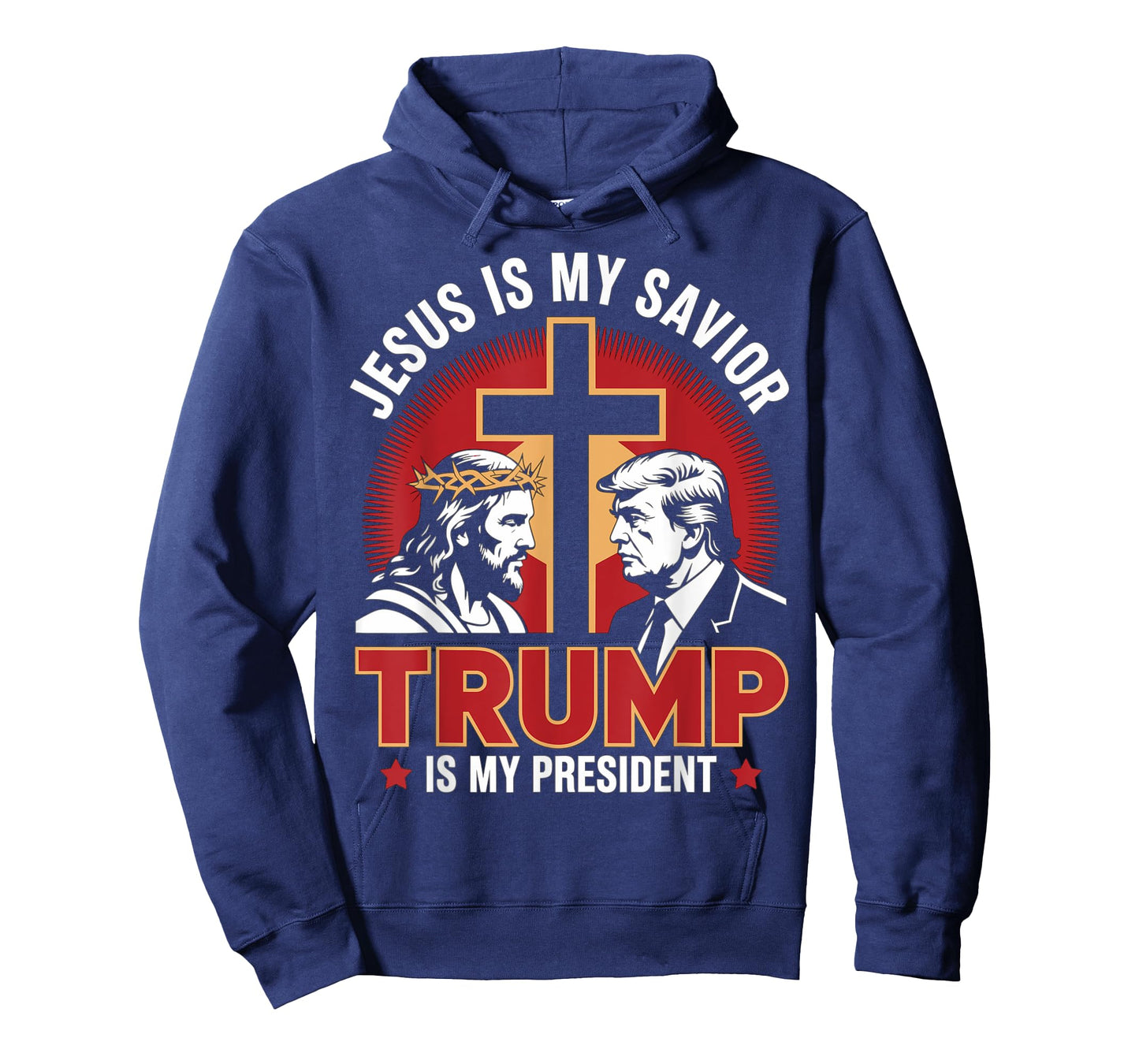 Jesus Is My Savior Trump Is My President Pro-Trump Patriot T-Shirt