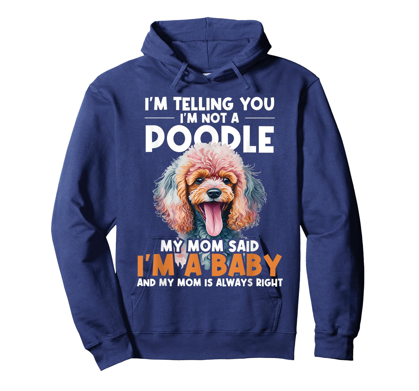 I'm Telling You I'm Not A Poodle - Dog Trainer Pet Breeder T-Shirt for Men Women Kids