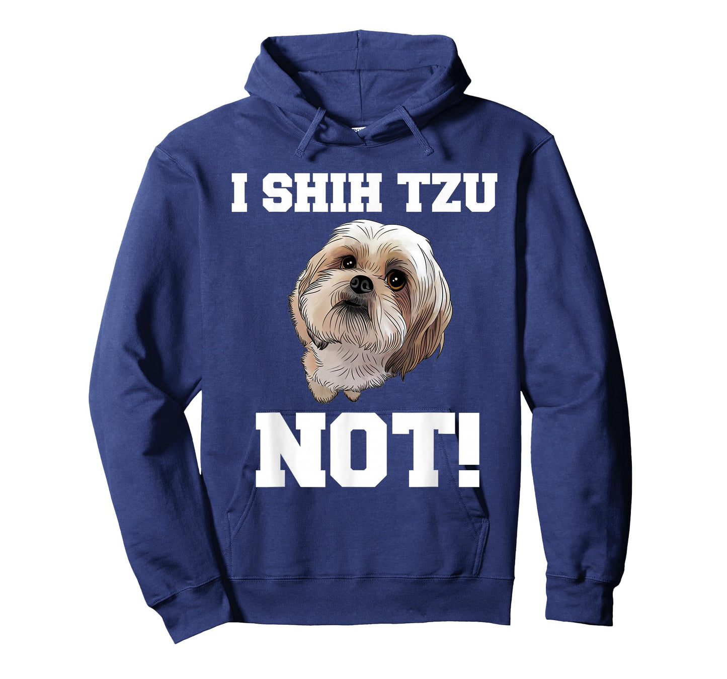 Funny Dog T Shirt I Shih TZU NOT Dog Puppy Shirt T-Shirt