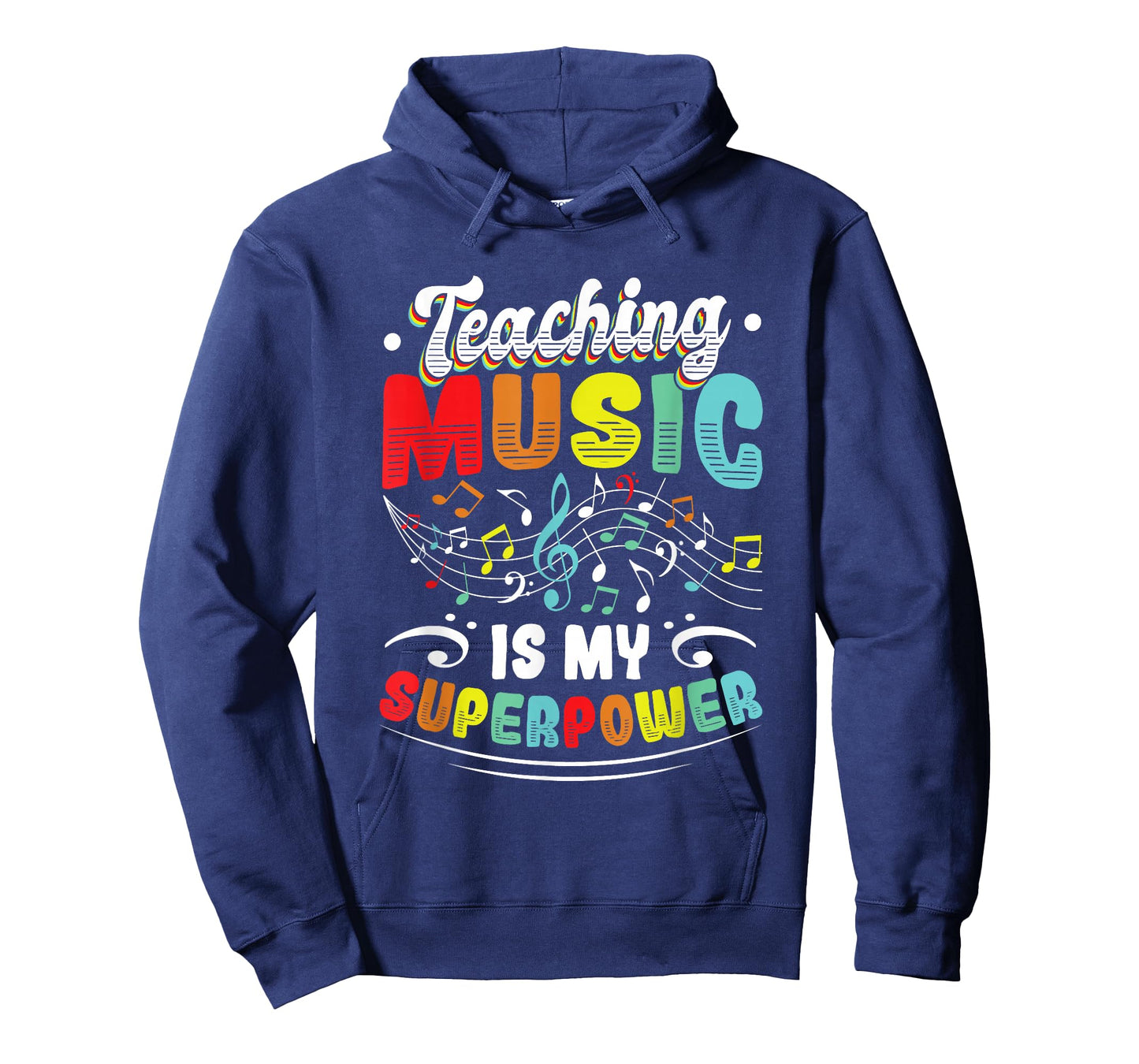 Teaching Music Is My Superpower Music Teacher T-Shirt