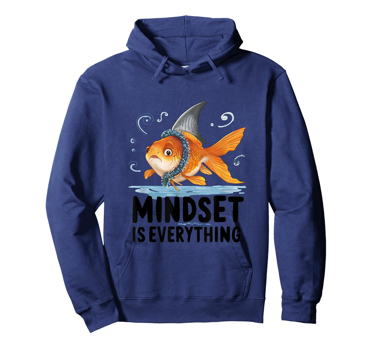 Everything Is Mindset Shark Fin Goldfish T-Shirt