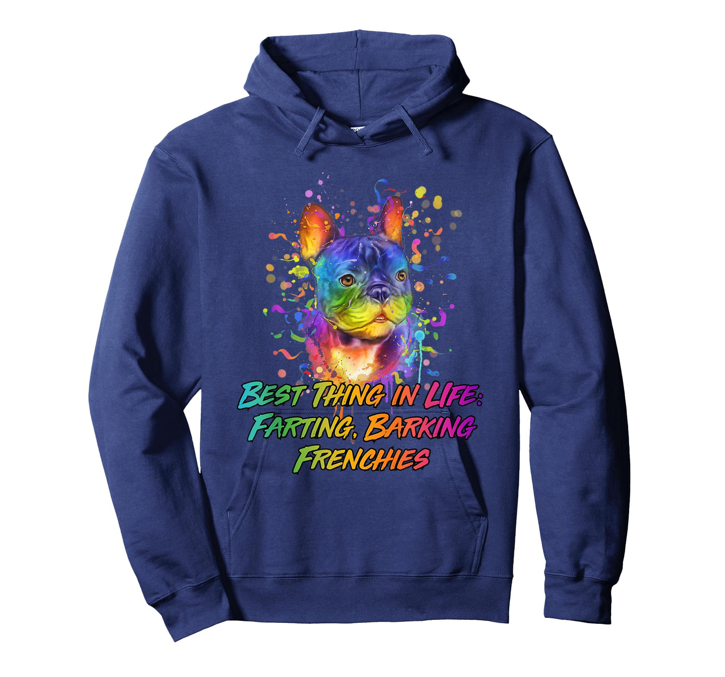 Best Thing in LIfe Farting Barking Frenchies Dog Theme Funny T-Shirt for Men Women