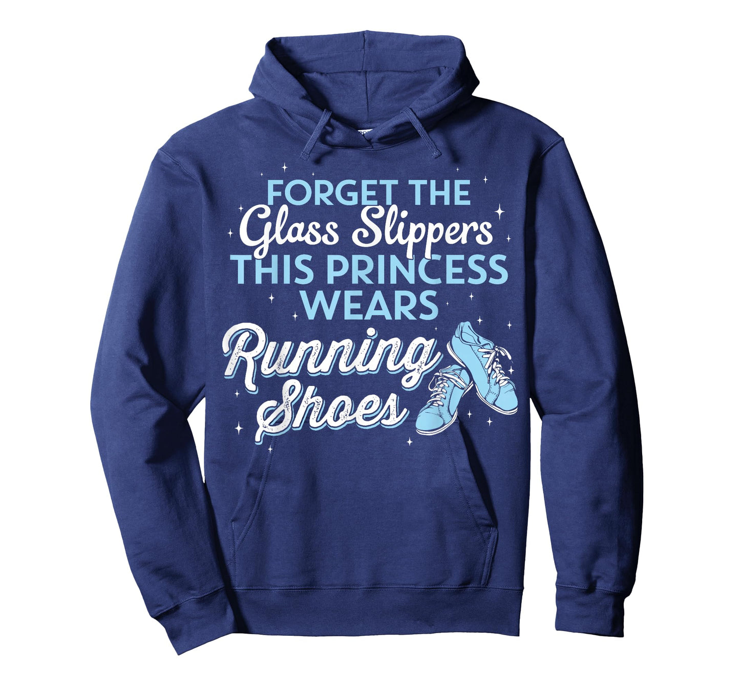Forget Glass Slippers This Princess Wears Running Shoes T-Shirt
