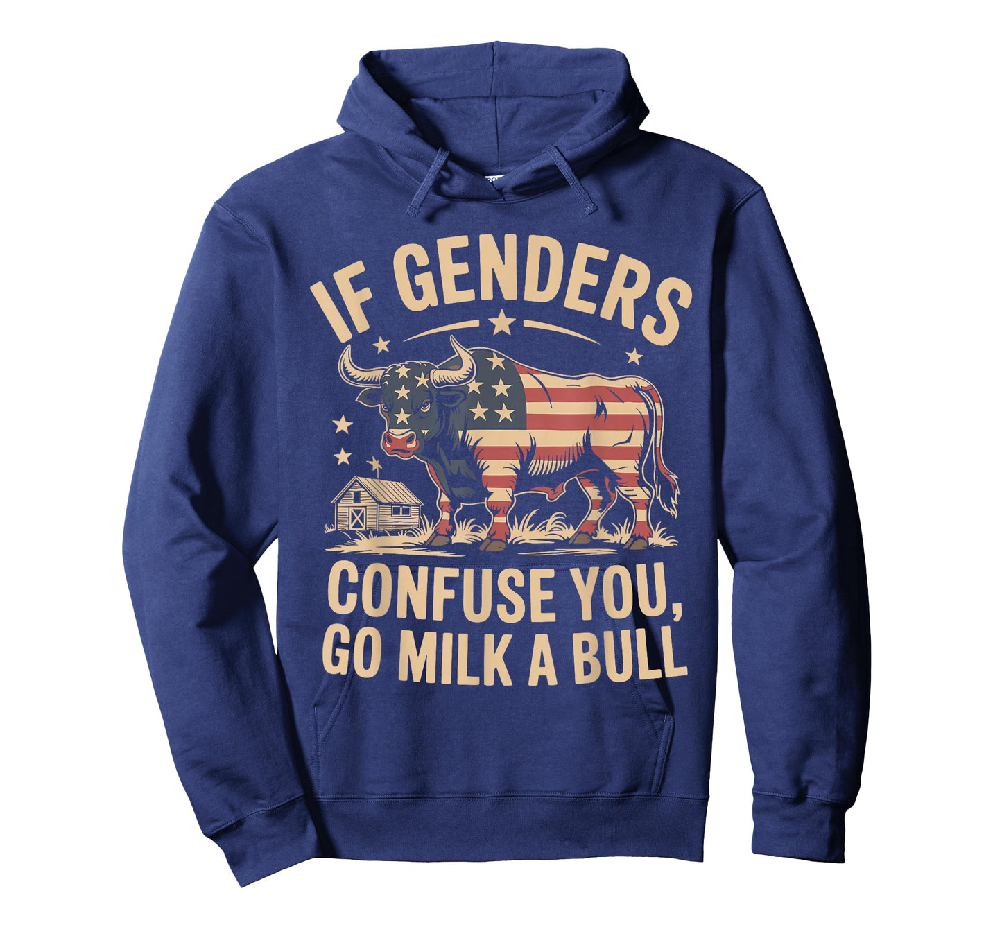 If Genders Confuse You Go Milk A Bull Funny Humor Men Women T-Shirt