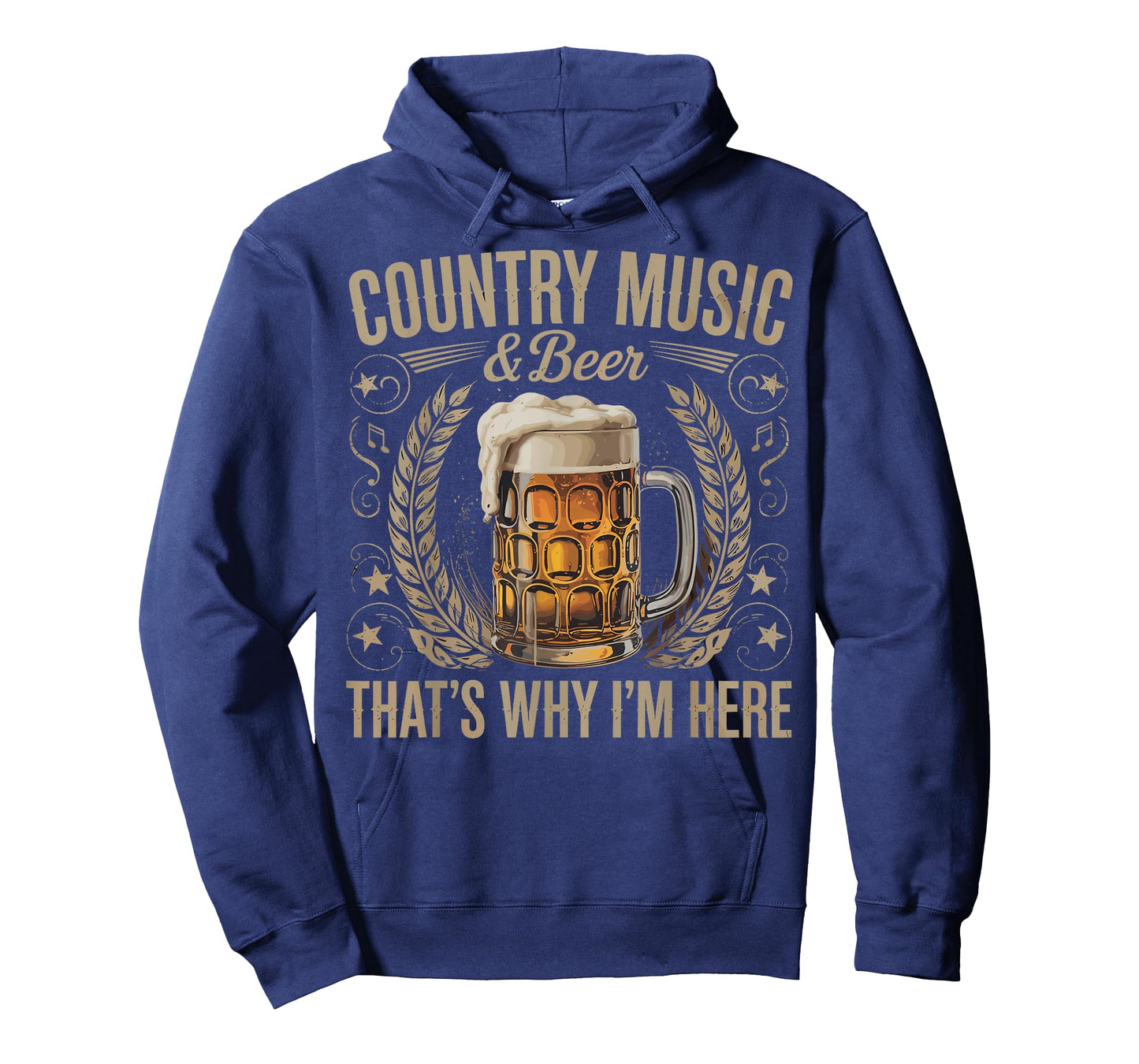 Country Music & Beer That's Why I'm Here Funny Drinking T-Shirt