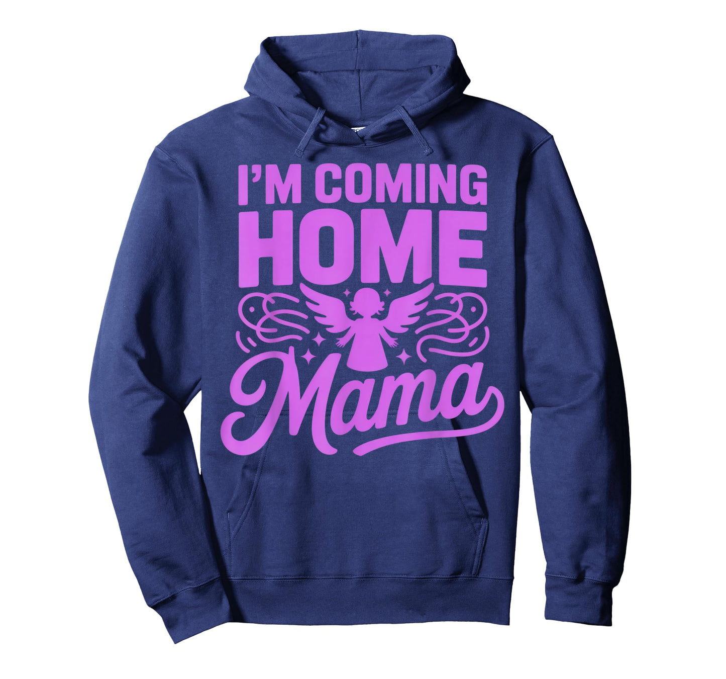 I'm Coming Home Mama Comforting Angel Design for Mothers T-Shirt