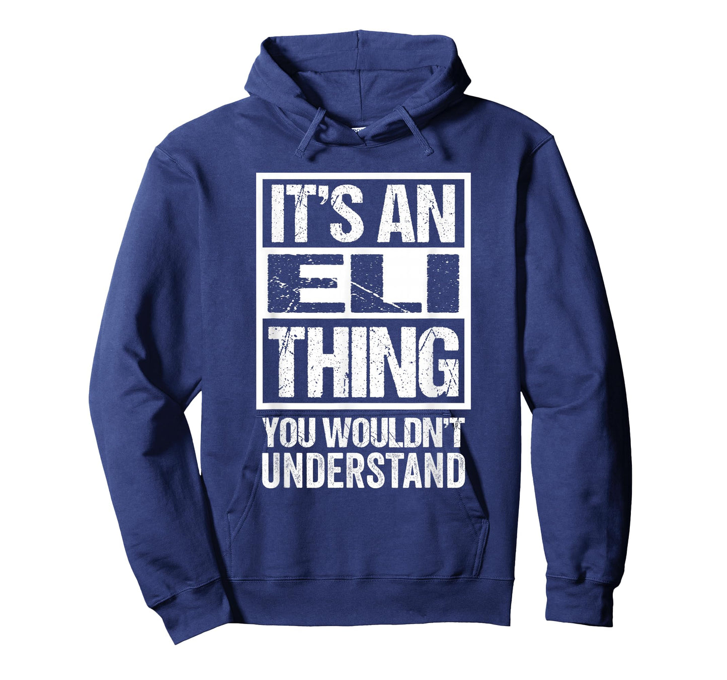 It's An Eli Thing You Wouldn't Understand First Name T-Shirt