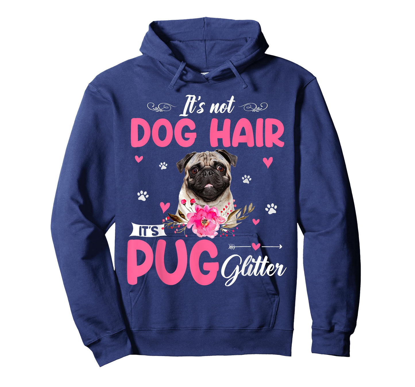 This Is Not Dog Hair It Is Pug Glitter Floral Flower Pug T-Shirt