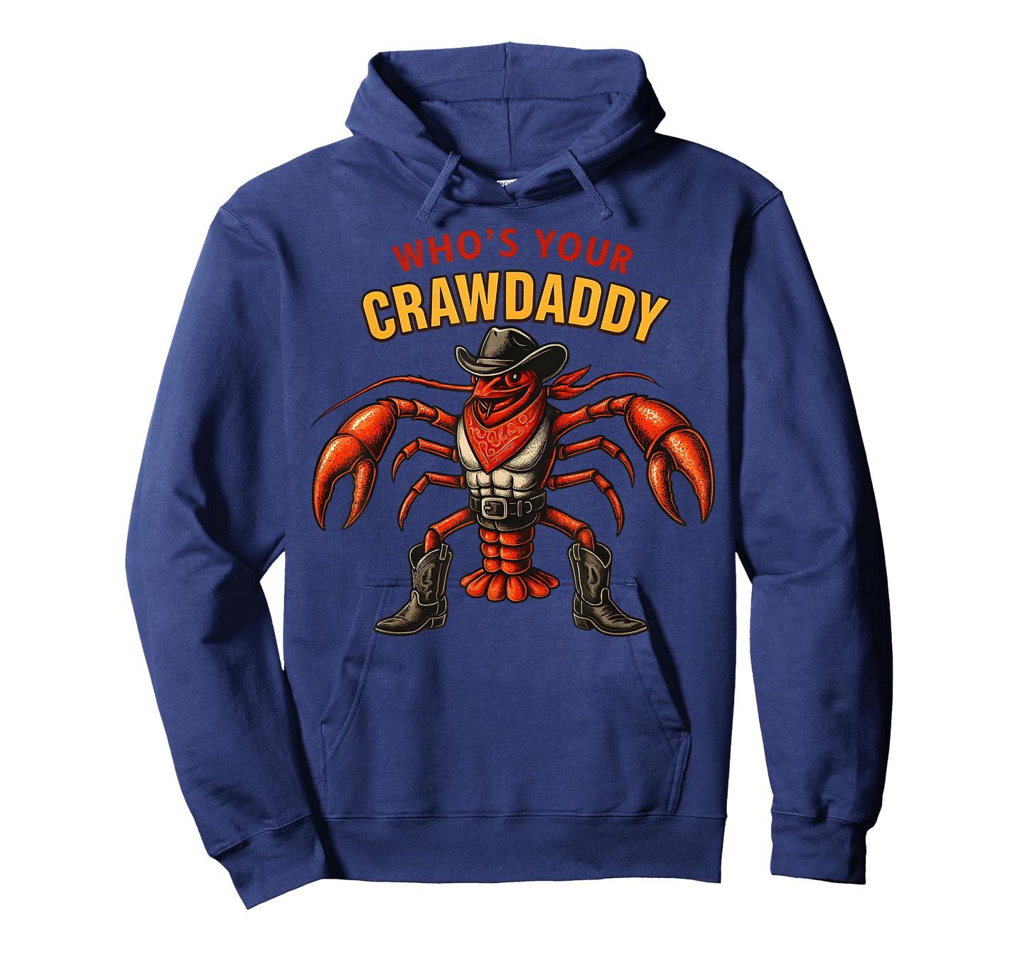 Who’s Your Crawdaddy Funny Cajun Cowboy Crawfish Fathers Day T-Shirt