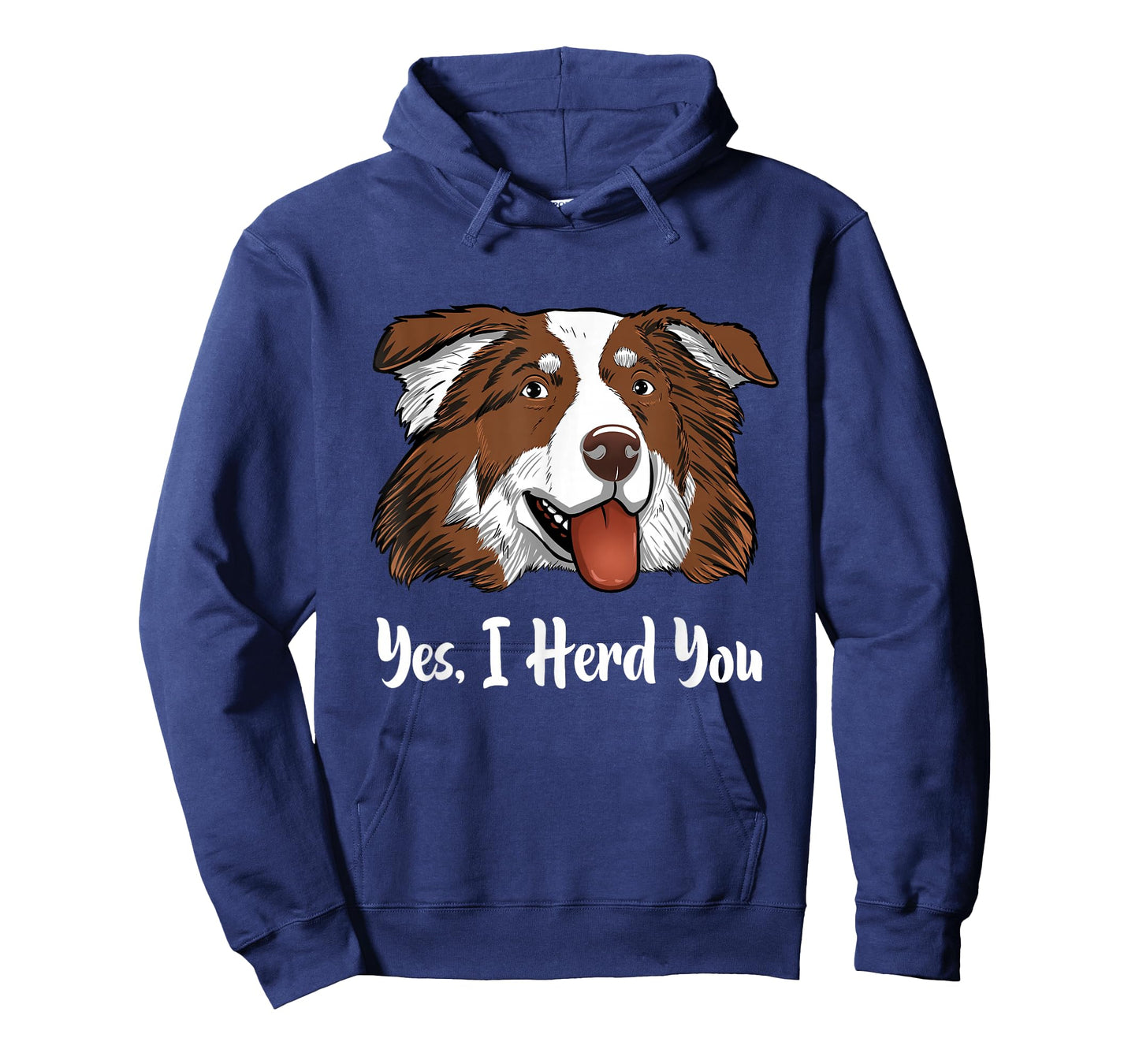 Aussie Red Tri Australian Shepherd Yes I Herd You T-Shirt