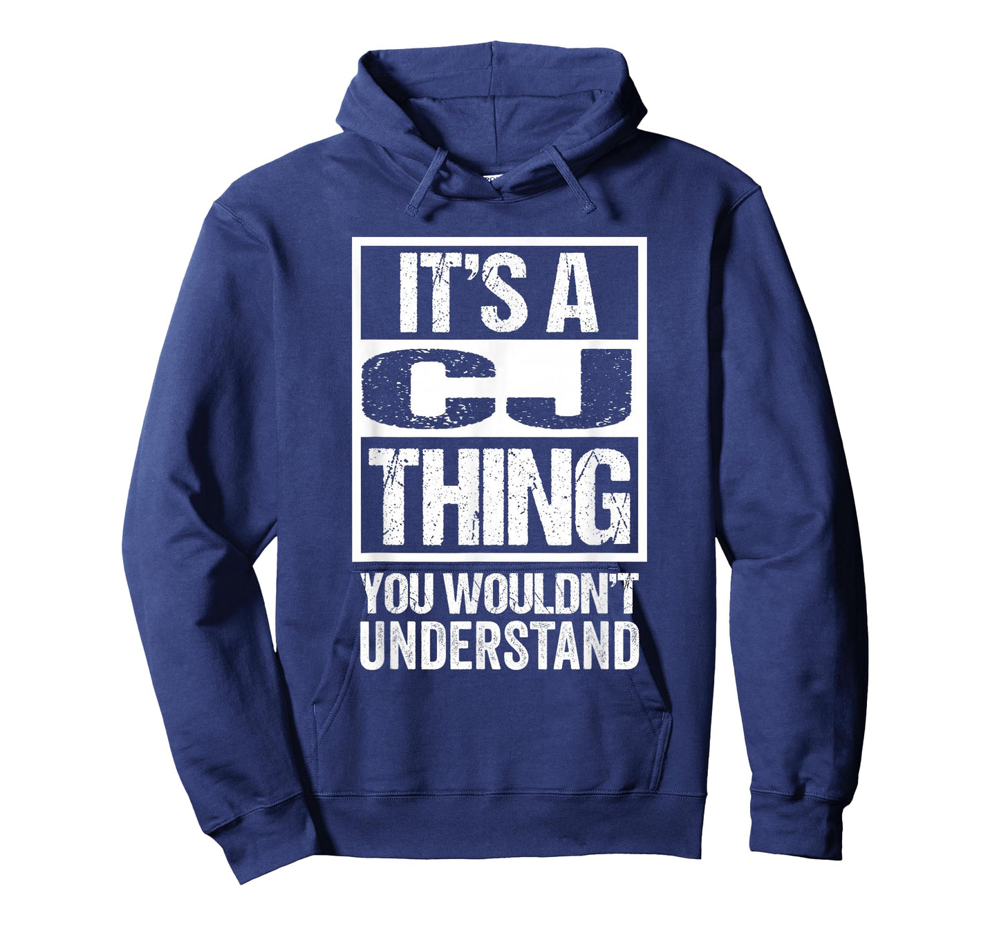 It's A CJ Thing You Wouldn't Understand First Name T-Shirt