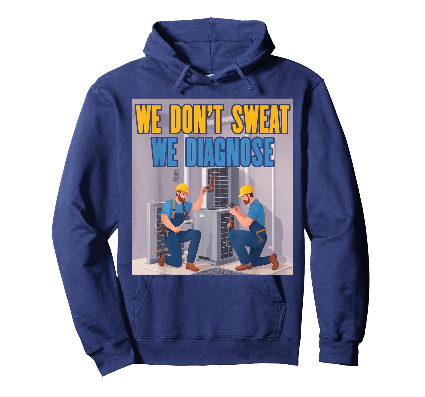 HVAC We Diagnose | Ideal for HVAC Techs T-Shirt