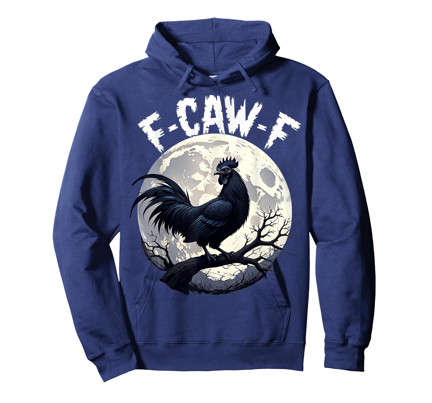 Funny F-Caw-F Chicken Sarcastic Bird Quote Rooster Meme T-Shirt