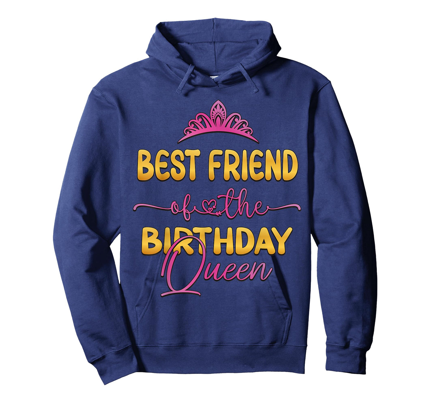 Best Friend Of The Birthday Queen Bday Party Idea For Her T-Shirt
