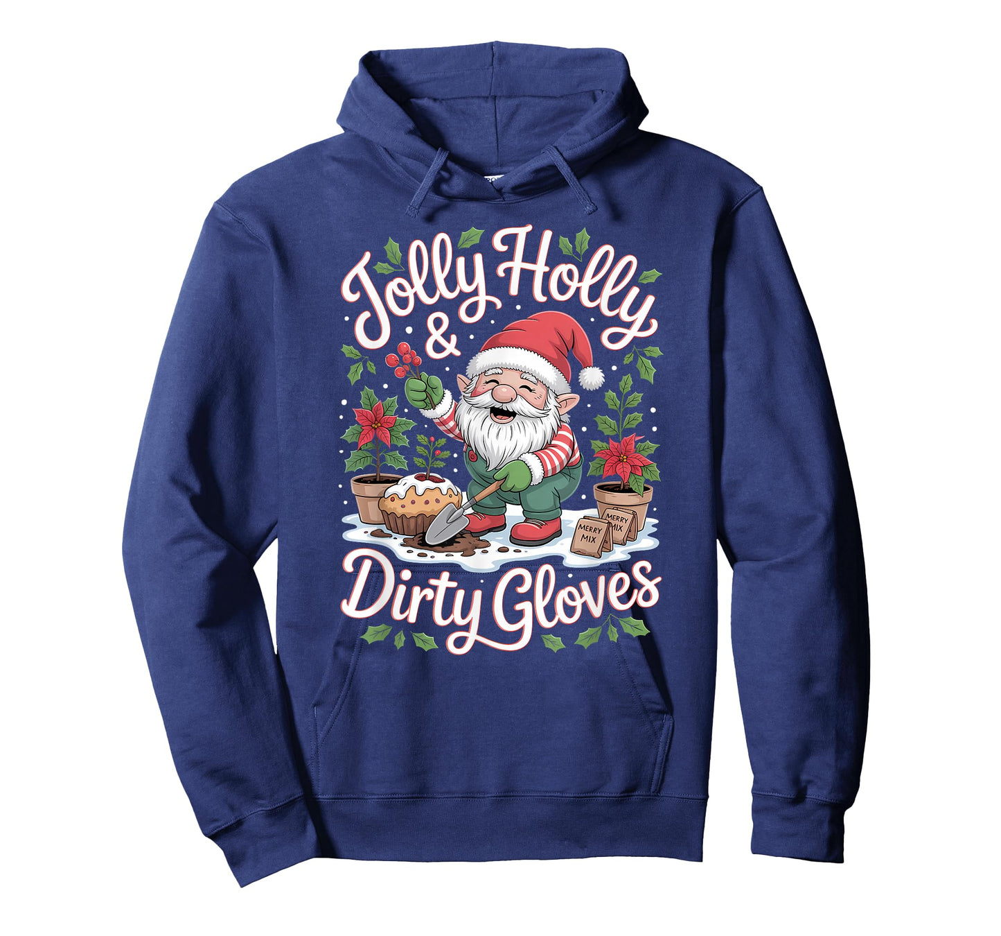 Jolly Holly and Dirty Gloves Garden Christmas Gnome T-Shirt