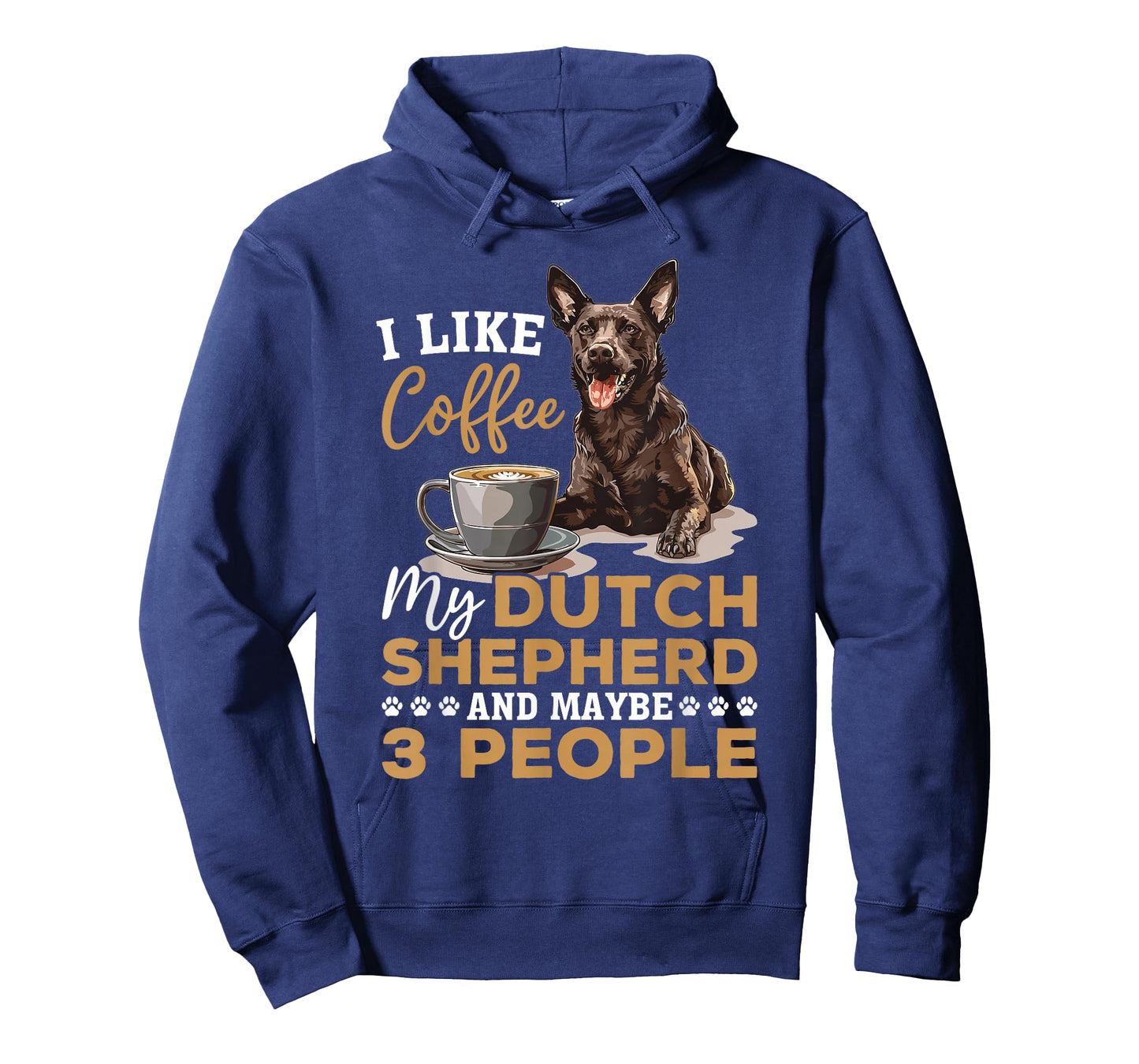 Dutch Shepherd Dog Breed Life is Better with Coffee and a T-Shirt